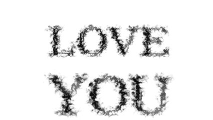 Love You smoke text effect white isolated background. animated text effect with high visual impact. letter and text effect. 