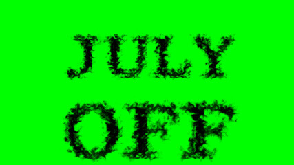 July Off smoke text effect green isolated background. animated text effect with high visual impact. letter and text effect. 