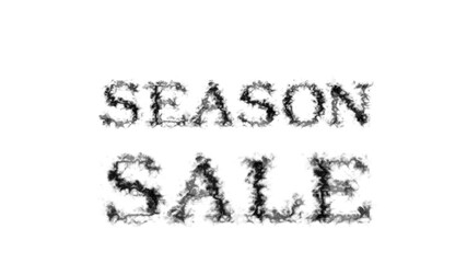 Season Sale smoke text effect white isolated background. animated text effect with high visual impact. letter and text effect. 
