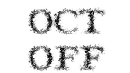 Oct Off smoke text effect white isolated background. animated text effect with high visual impact. letter and text effect. 