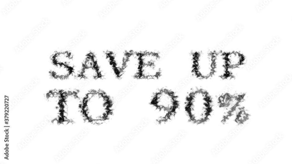 Poster save up to 90% smoke text effect white isolated background. animated text effect with high visual im