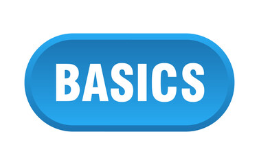 basics button. rounded sign on white background