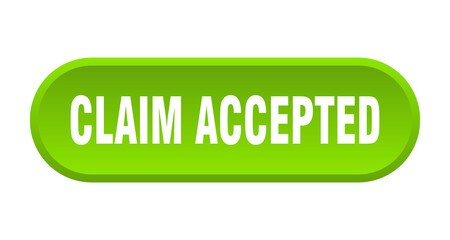 claim accepted button. rounded sign on white background