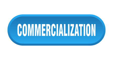 commercialization button. rounded sign on white background