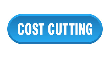 cost cutting button. rounded sign on white background