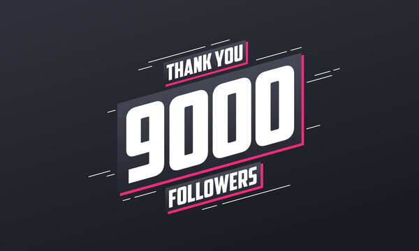Thank you 9000 followers, Greeting card template for social networks.
