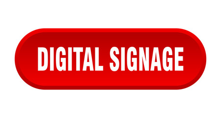 digital signage button. rounded sign on white background