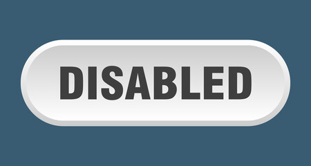 disabled button. rounded sign on white background