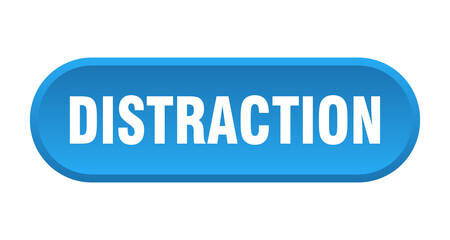 distraction button. rounded sign on white background