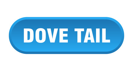 dove tail button. rounded sign on white background