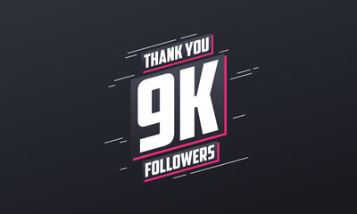 Thank you 9K followers, Greeting card template for social networks.