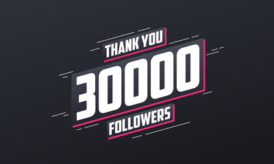 Thank you 30000 followers, Greeting card template for social networks.