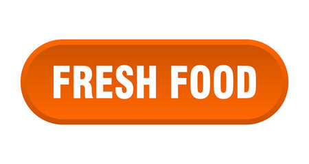 fresh food button. rounded sign on white background