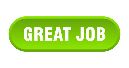 great job button. rounded sign on white background
