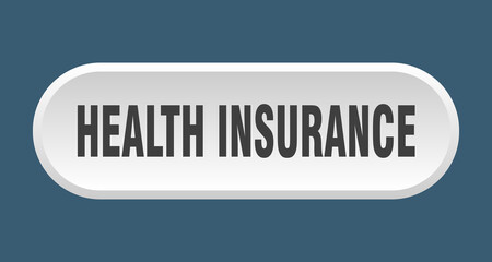 health insurance button. rounded sign on white background