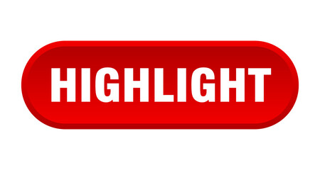 highlight button. rounded sign on white background