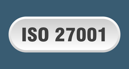 iso 27001 button. rounded sign on white background