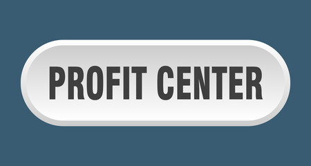 profit center button. rounded sign on white background