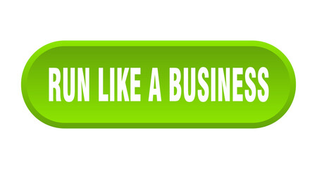 run like a business button. rounded sign on white background