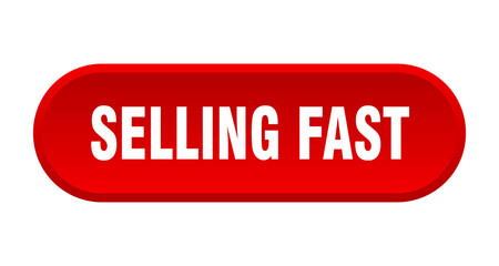 selling fast button. rounded sign on white background