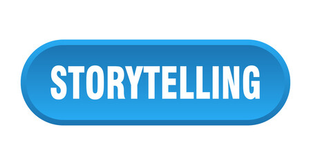 storytelling button. rounded sign on white background