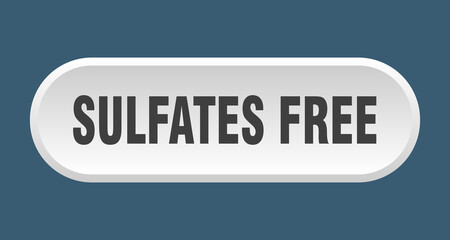 sulfates free button. rounded sign on white background