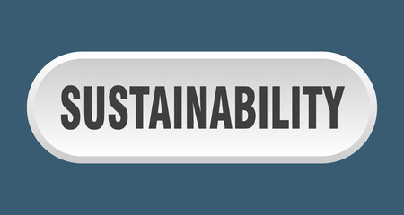 sustainability button. rounded sign on white background