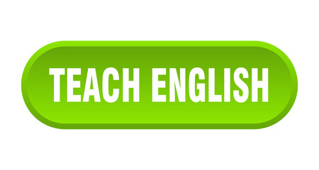teach english button. rounded sign on white background
