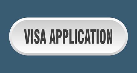 visa application button. rounded sign on white background