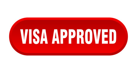 visa approved button. rounded sign on white background
