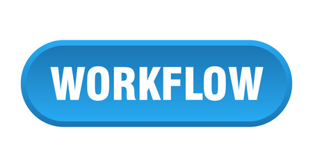 workflow button. rounded sign on white background