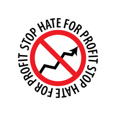 STOP HATE FOR PROFIT quote. Boycott Campaign signs. Social Media Hashtag text. Protest sign design isolated on white background. Vector illustration.