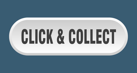 click & collect button. rounded sign on white background