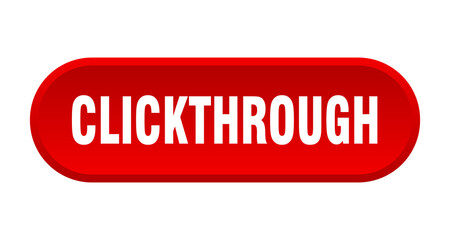 clickthrough button. rounded sign on white background