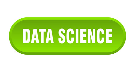 data science button. rounded sign on white background