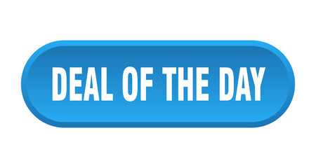 deal of the day button. rounded sign on white background
