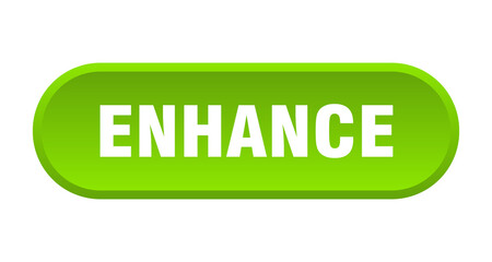 enhance button. rounded sign on white background