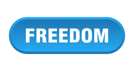 freedom button. rounded sign on white background