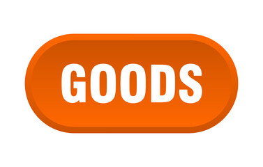 goods button. rounded sign on white background