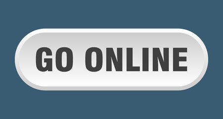 go online button. rounded sign on white background