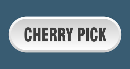 cherry pick button. rounded sign on white background