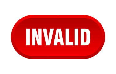invalid button. rounded sign on white background