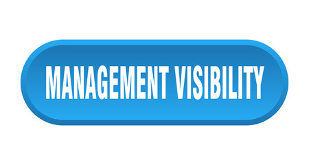 management visibility button. rounded sign on white background