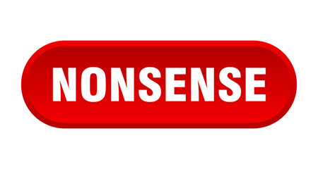 nonsense button. rounded sign on white background