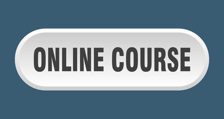 online course button. rounded sign on white background
