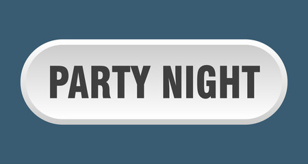 party night button. rounded sign on white background