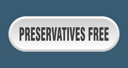 preservatives free button. rounded sign on white background