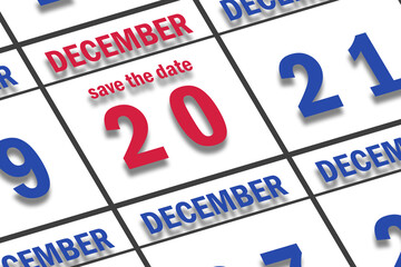 december 20th. Day 20 of month, Date marked Save the Date  on a calendar. winter month, day of the year concept