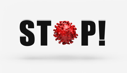 3D illustration of STOP OMICRON COVID Coronavirus, MERS virus, 2019-ncov Respiratory Syndrome...