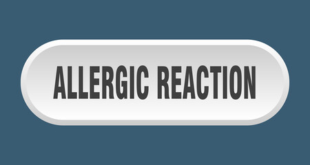 allergic reaction button. rounded sign on white background